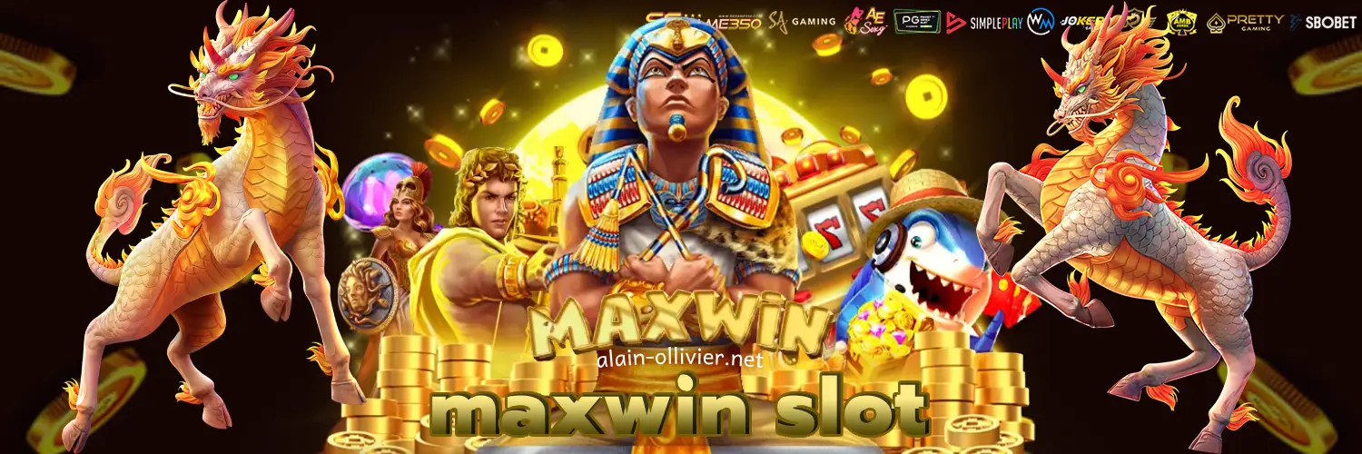 maxwin slot บริการสุดลึกล้ำ จ่ายเงินเร็ว ไม่หักค่าธรรมเนียม